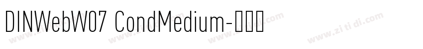DINWebW07 CondMedium字体转换